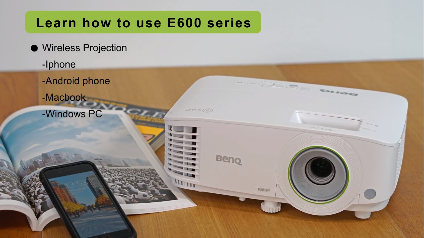 Step by Step Guide How to Use E600 Series Smart Projectors BenQ